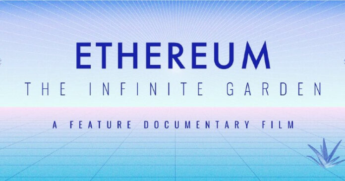 Proyecto “Ethereum The Infinite Garden” recaudó más de mil ETH para financiar documental sobre Ethereum